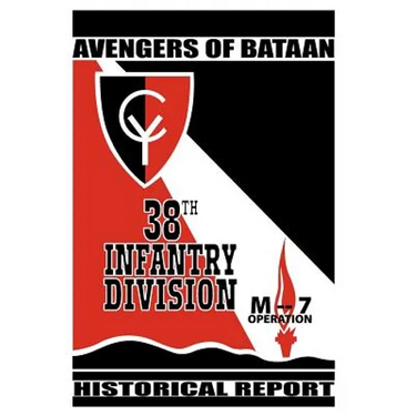 Avengers of Bataan: 38th Infantry Division, Historical Report.