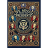 Life Advice from Ten Presidents: Including George Washington's Rules of Civility and Decent Behavior (Collector's Edition) (Laminated Hardback with Ja
