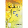 The Need-Not Artist