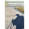 Impermanence: One Man's 879-Mile Journey on Japan's Shikoku Eighty-Eight-Temple Pilgrimage