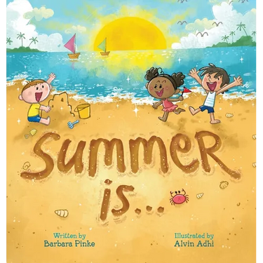 Summer is... A Summer Read Aloud Rhyming Book for Toddlers and Kids: Fun and Educational Rhyming Picture Book