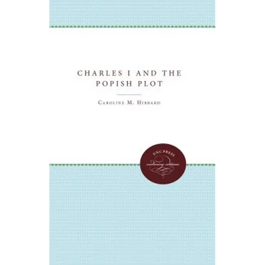 Charles I and the Popish Plot