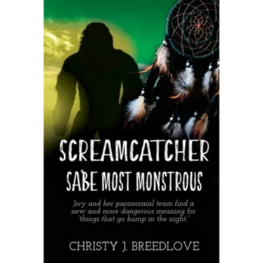 Screamcatcher: Sa'be Most Monstrous