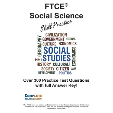 FTCE Social Science Skill Practice: Practice Test Questions for FTCE Social Science Test