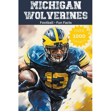 Michigan Wolverines Football Fun Facts