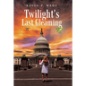 Twilight's Last Gleaming