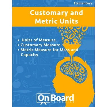 Measurement: Units of Measure, Customary Measure, Metric Measure for Mass and Capacity