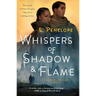 Whispers of Shadow & Flame: Earthsinger Chronicles, Book Two