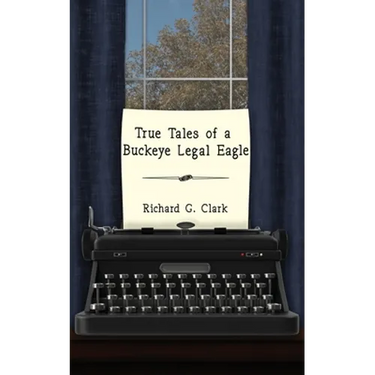 True Tales of a Buckeye Legal Eagle