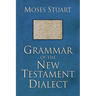 Grammar of the New Testament Dialect, Second Edition