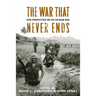 The War That Never Ends: New Perspectives on the Vietnam War