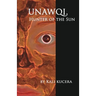 Unawqi: Hunter of the Sun