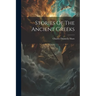 Stories Of The Ancient Greeks