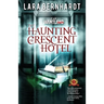 The Haunting of Crescent Hotel