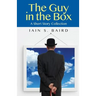 The Guy in the Box: A Short Story Collection