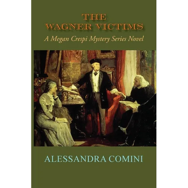 The Wagner Victims: A Megan Crespi Mystery Series Novel (Softcover)