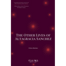 The Other Lives of Altagracia Sanchez