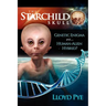 The Starchild Skull -- Genetic Enigma or Human-Alien Hybrid?