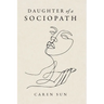 Daughter of a Sociopath