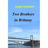 Two Brothers in Brittany