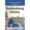 Gothenburg, Sweden: Plus, the Västra Götaland Region