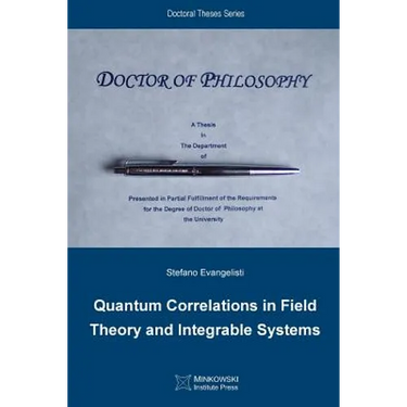 Quantum Correlations in Field Theory and Integrable Systems