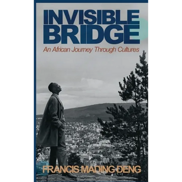 Invisible Bridge: An African Journey through Cultures
