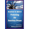 MAFIA'S BEST Protecting the American Dream