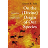 On the (Divine) Origin of Our Species