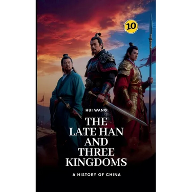 The Late Han and Three Kingdoms: A History of China