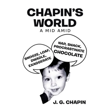 Chapin's World: A Mid Amid