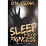Sleep then my Princess