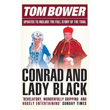 Conrad and Lady Black: Dancing on the Edge
