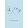 Papa's Pearls: A Father's Gift of Love and Wisdom to His Children and Grandchildren
