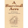 A Survival Acre