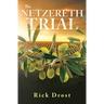 The Netzereth Trial