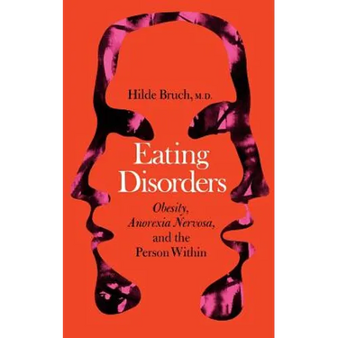 Eating Disorders: Obesity, Anorexia Nervosa, and the Person Within