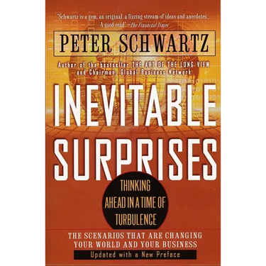 Inevitable Surprises: Thinking Ahead in a Time of Turbulence