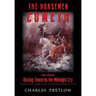 The Horsemen Cometh 3rd Edition