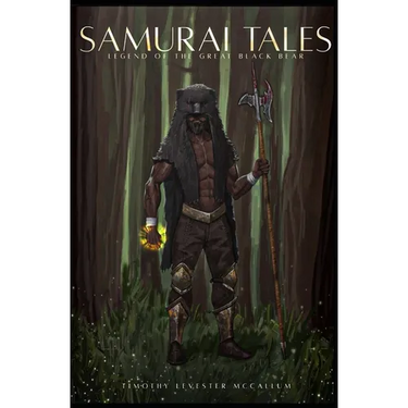 Samurai Tales: Legend of The Great Black Bear