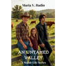 An Untamed Valley