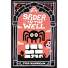Spider in the Well