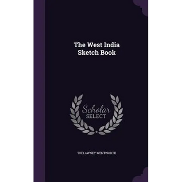 The West India Sketch Book