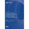 Recent Advances in Deep Learning and Medical Imaging for Cancer Treatment