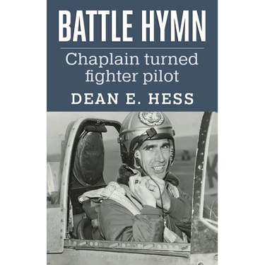Battle Hymn: From Chaplain to Fighter Pilot