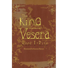 The King of Vesera: Book 1 - Rise