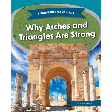 Why Arches and Triangles Are Strong