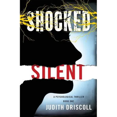 Shocked Silent: A Psychological Thriller