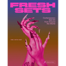 Fresh Sets: Contemporary Nail Art from Around the World