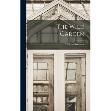 The Wild Garden